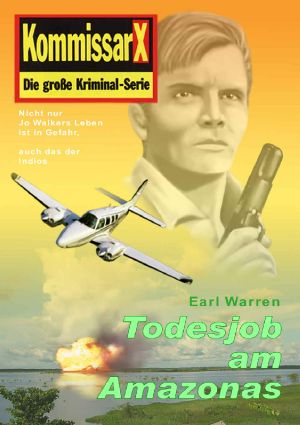 [Kommissar X 01] • Todesjob am Amazonas
